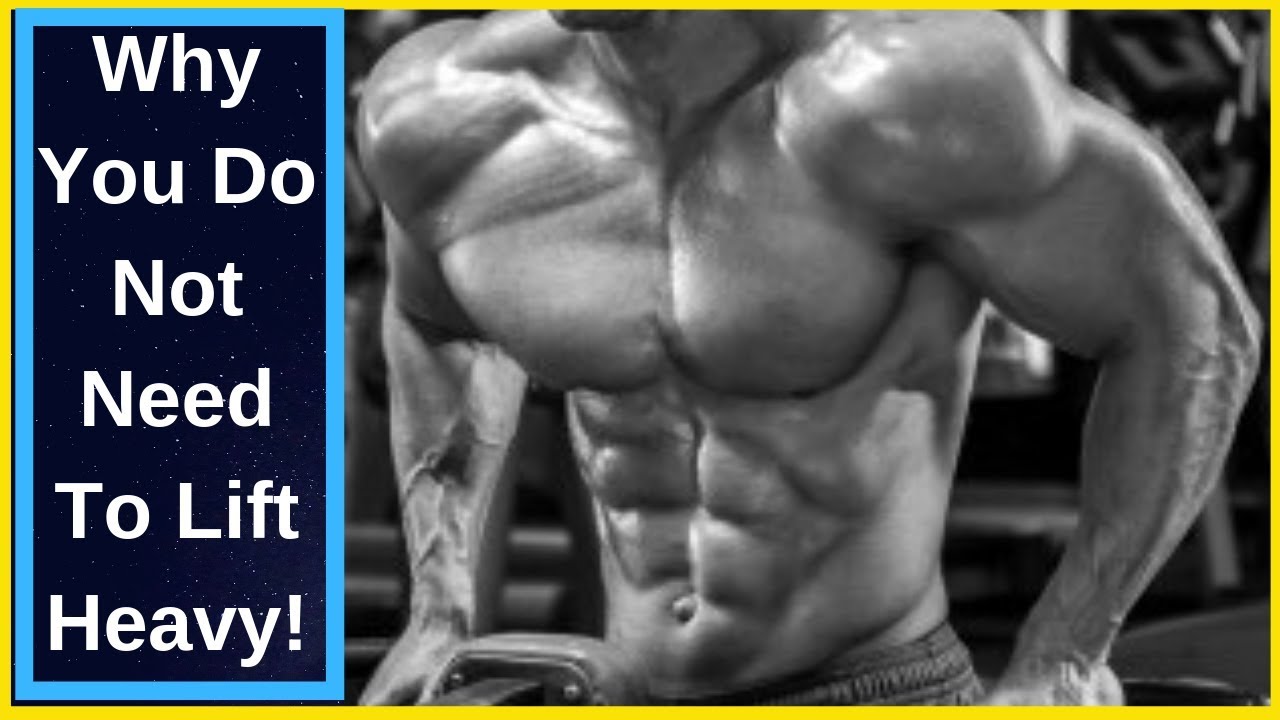 Why you Do not Need to lift Heavy!