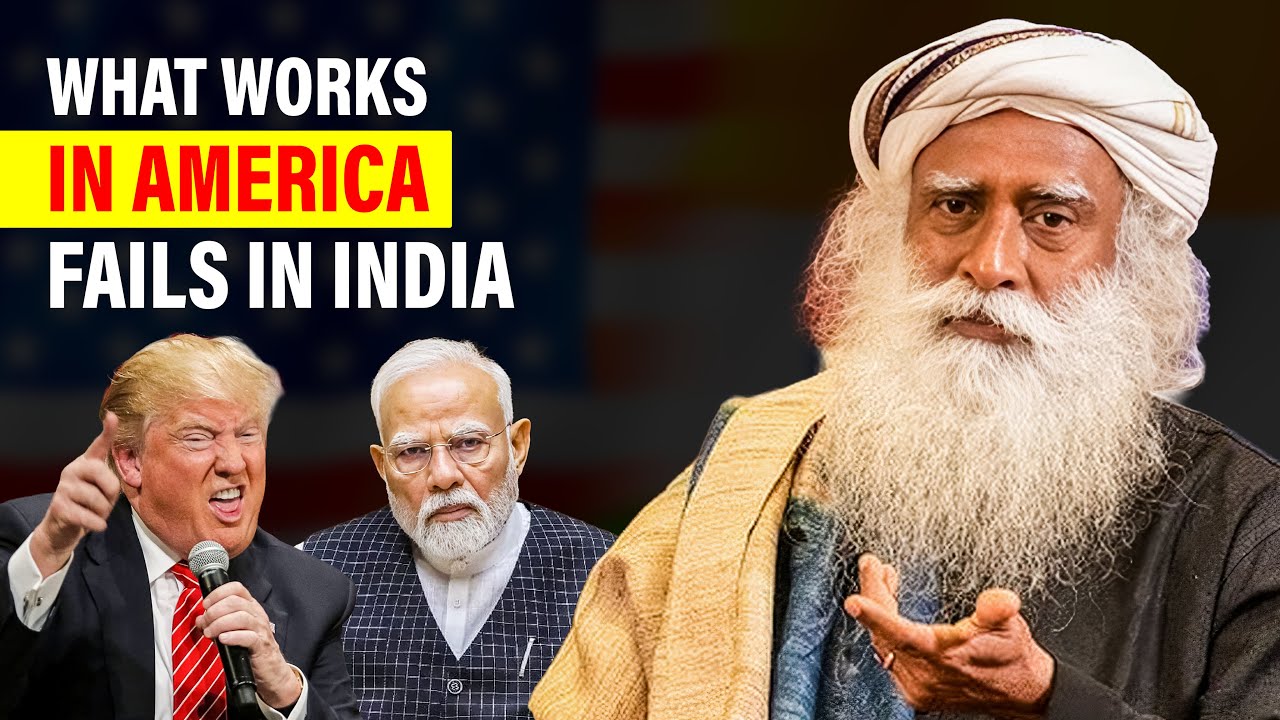 🔴LIVE | What Works in America FAILS in India | Sadhguru Explains Why | Trump | Modi