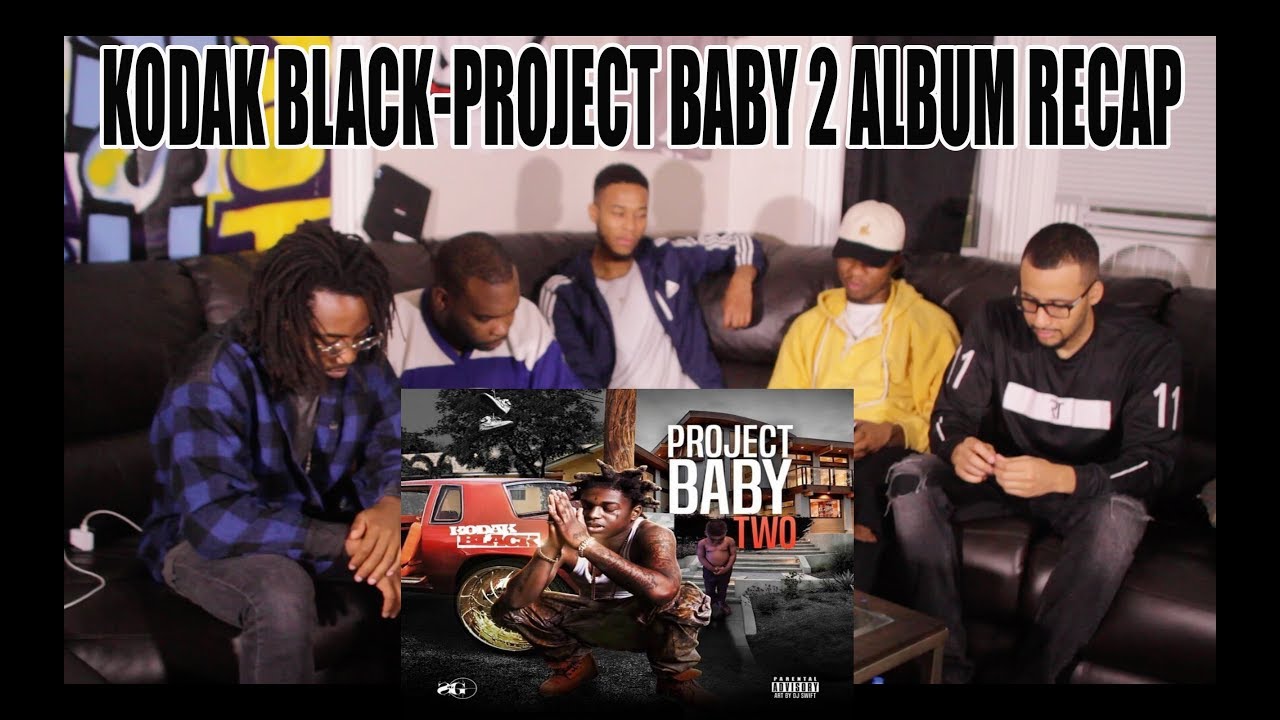 KODAK BLACK - PROJECT BABY 2 РЕАКЦИЯ/ОБЗОР (ПОЛНЫЙ АЛЬБОМ)