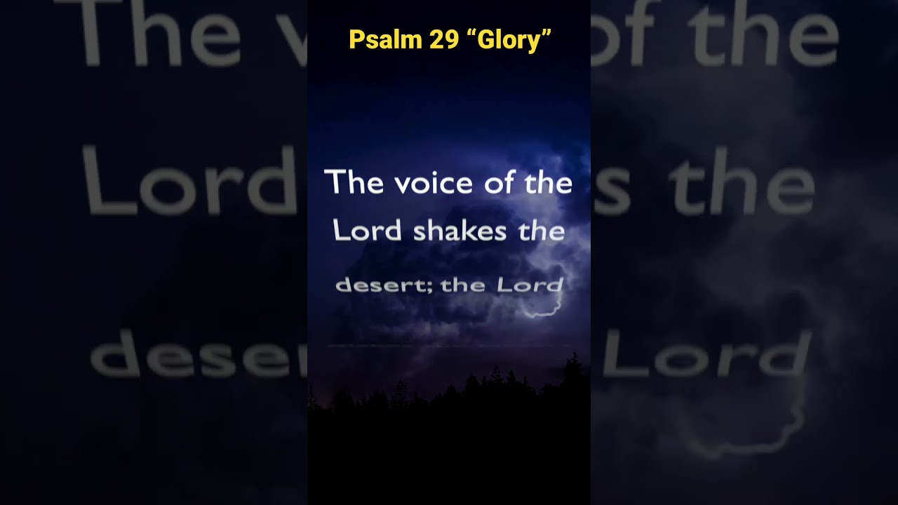 Psalm 29 &ldquo;God of Glory&rdquo;