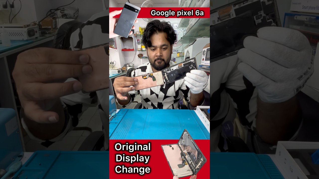 Google Pixel 6a display Change 20min में 