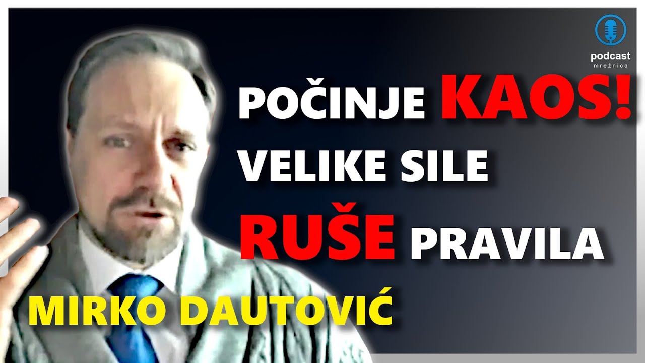 PODCAST MREŽNICA-Dautović: Globalnim preslagivanjem profitira elita, a racionalni pobjednik je Kina