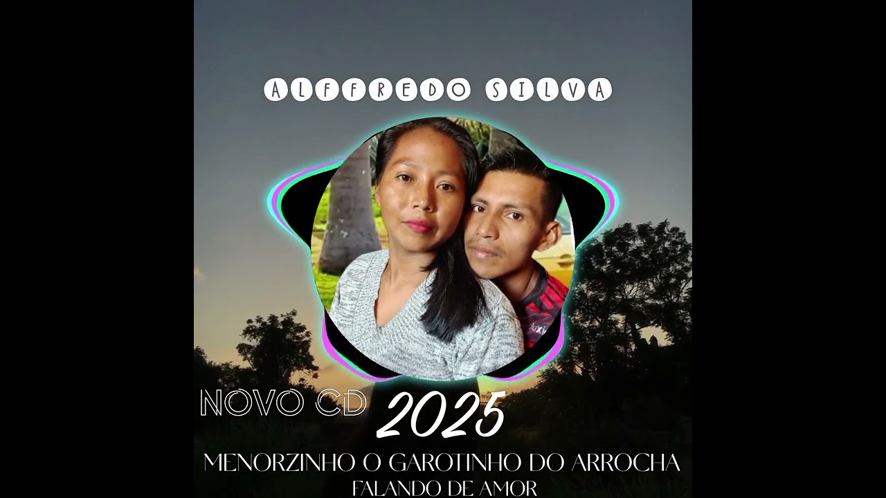 Menorzinho O Garotinho do Arrocha - O Novo CD 2025_-_[Alffredo Silva] O Novo Lançamento 2025