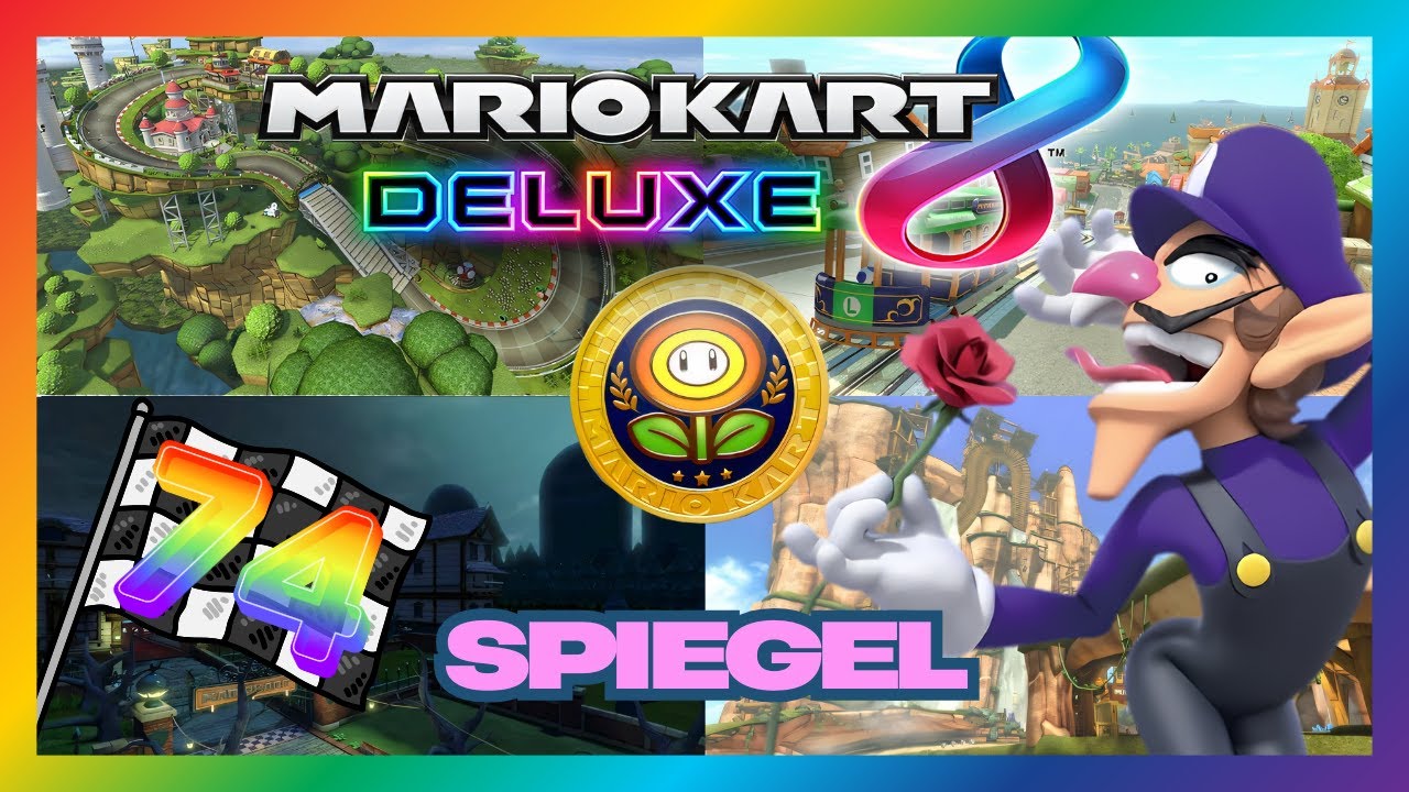 🏁Mario Kart 8 Deluxe🏁Folge 74 | Blumen-Cup im Spiegel 150 CCM Hubraum mit Waluigi |