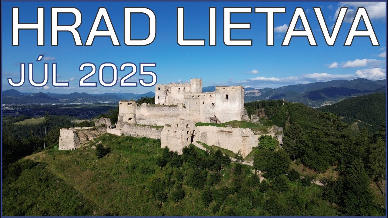 Hrad Lietava - 22. Júl 2025 - drone footage.