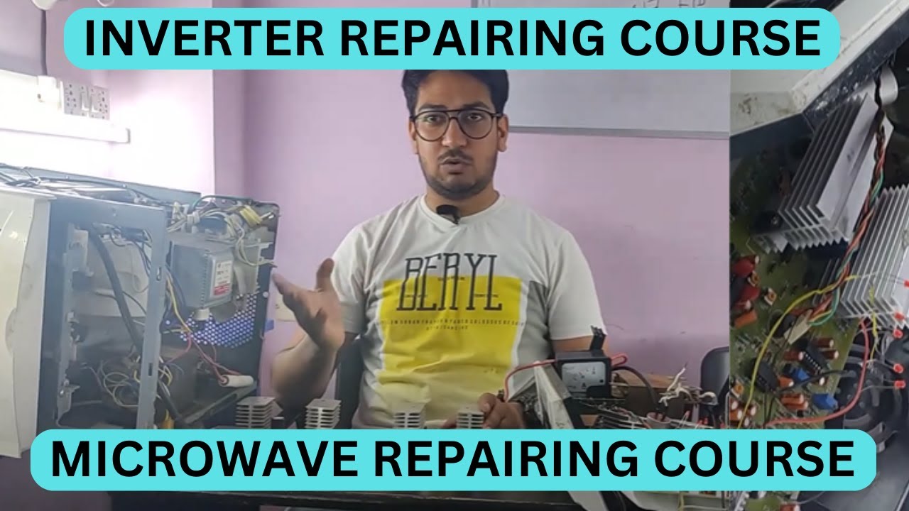 Microwave Repairing Course || Inverter Repairing Course