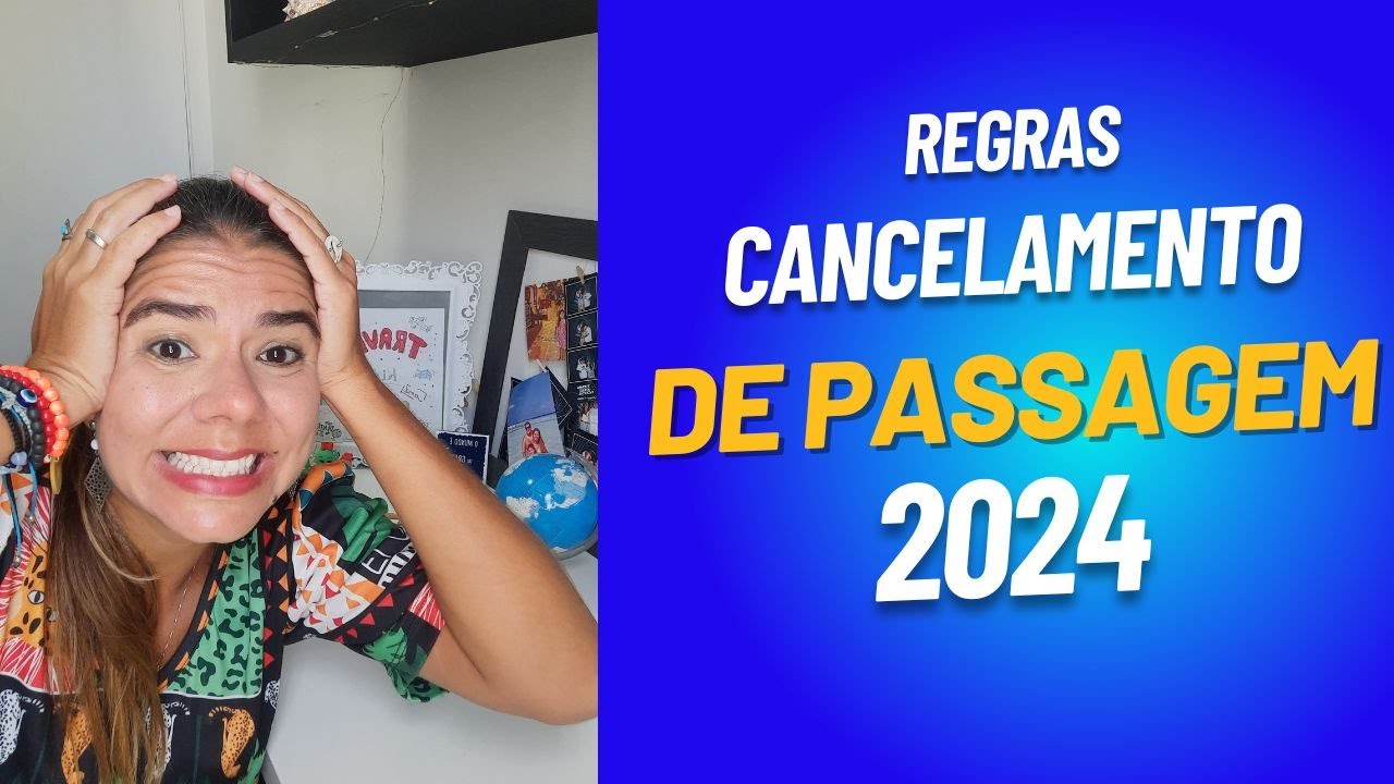 Cancelamento de Passagem Aérea em 2024 | Reembolso | Multa | Taxas | Perguntas e Respostas