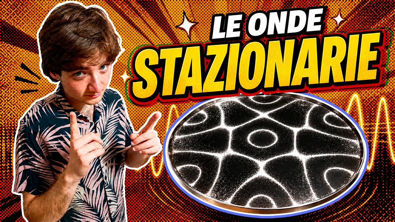 Le ONDE STAZIONARIE | Su una e due dimensioni | Figure di Chladni