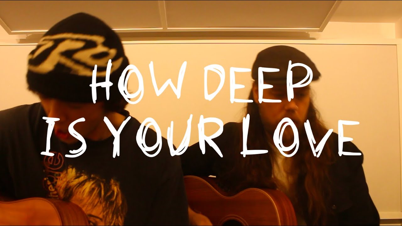 HOW DEEP IS YOUR LOVE | Fergus Rose