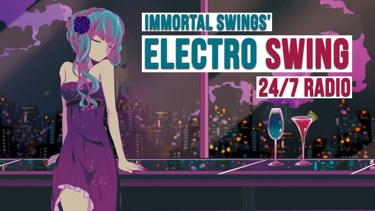 24/7 Electro Swing Radio - Enjoy the best Swings in 2026 🎧 | 100 Brand New Songs Added! 🥂 🥳