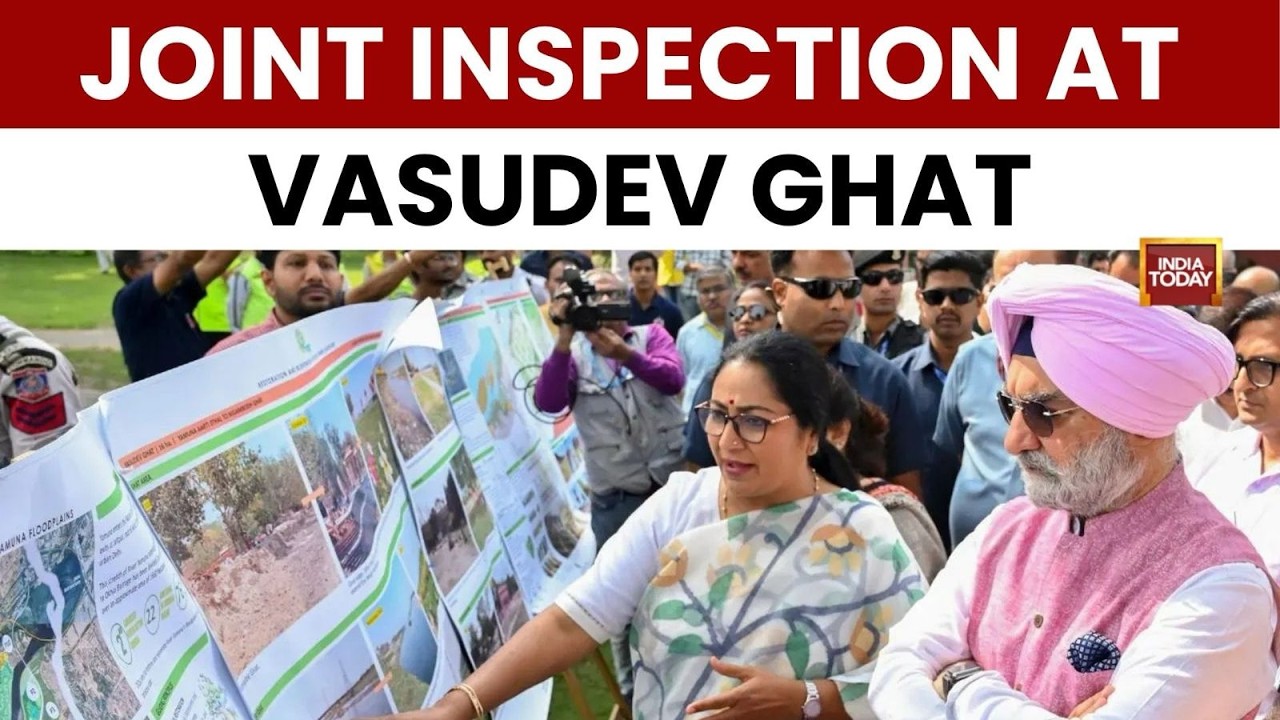 Delhi LG Taranjit Sandhu & CM Rekha Gupta Inspect Vasudev Ghat | Boat Ops & Bridge Review