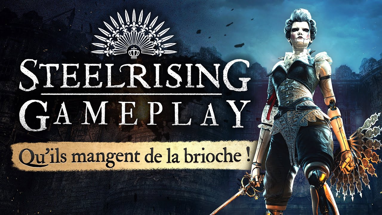 LE SOULS-LIKE SANS-CULOTTES | On teste STEELRISING (Gameplay FR / PC / RTX On)