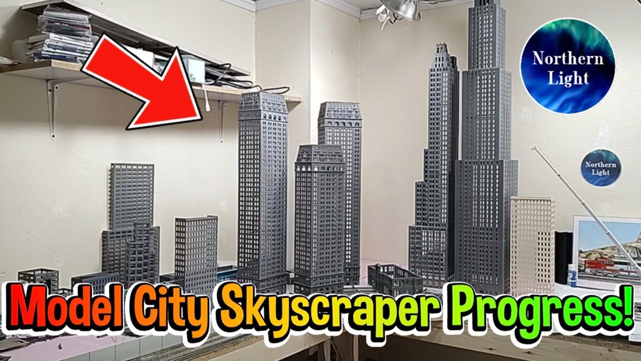 More Progress on Our Model Train Layout City + SKYSCRAPER UPDATE!