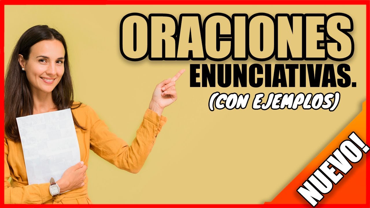 ORACIONES ENUNCIATIVAS ✍️➕ AFIRMATIVAS Y NEGATIVAS ➖ (🎁 CON EJEMPLOS✔)