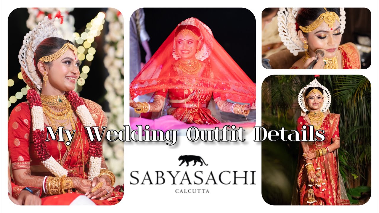 Wedding  Series : Episode 06 | The Sabyasachi bride ✨ My wedding Outfit details ❤️🧿