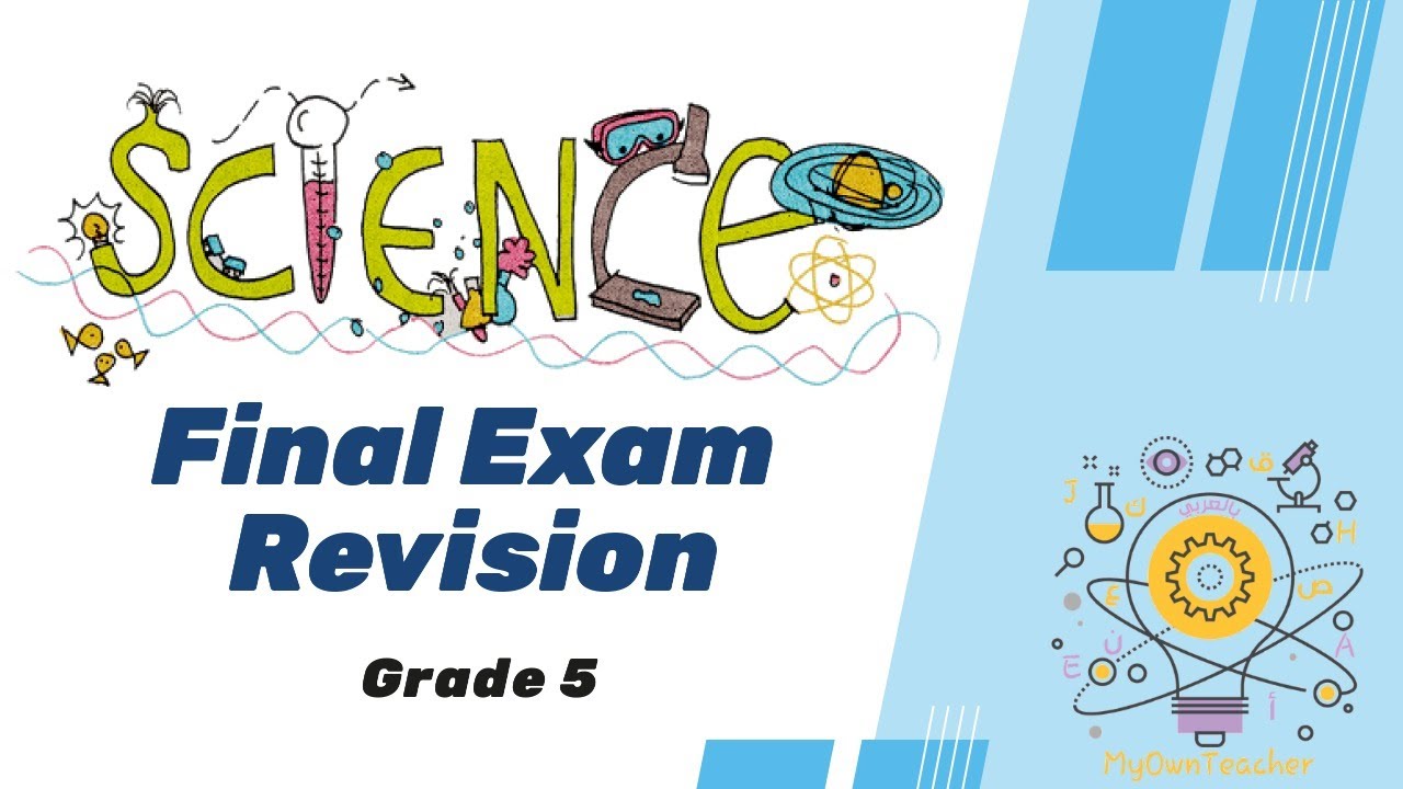Science | Grade 5 | Final Exam Revision