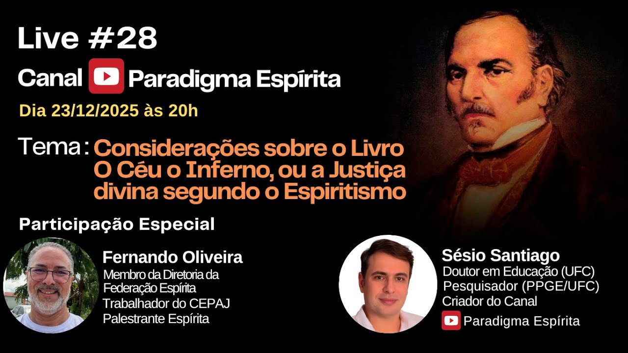 Comentários sobre a Obra O Céu e o Inferno ou a Justiça Divina segundo o Espiritismo