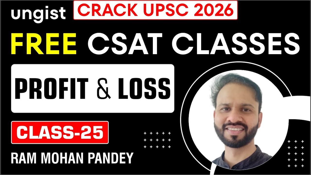 Free CSAT Classes for UPSC 2026 | Class-25 | Profit & Loss | English | Ram Mohan Pandey