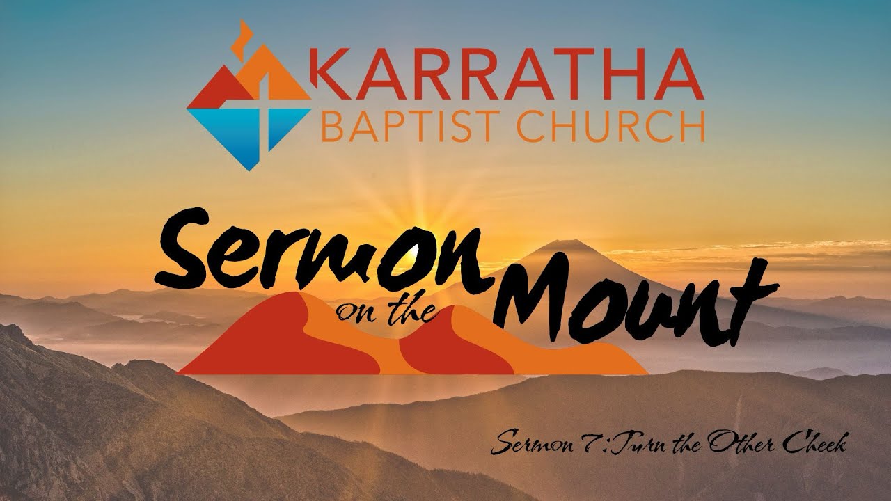 Sunday 26 October 2025_Sermon on the Mount_Sermon 7_Turn the Other Cheek