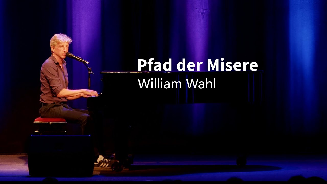 William Wahl - Pfad der Misere