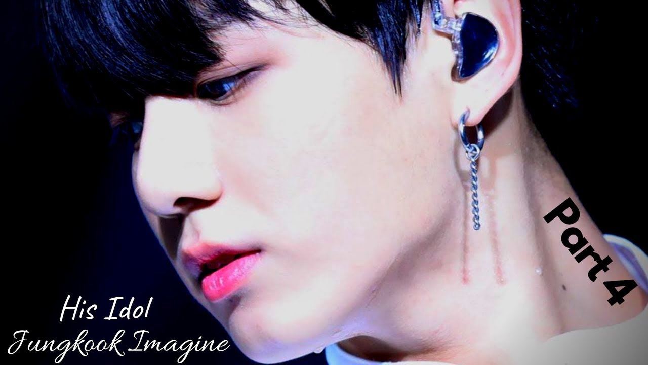 BTS Jungkook imagine - His idol (Final)