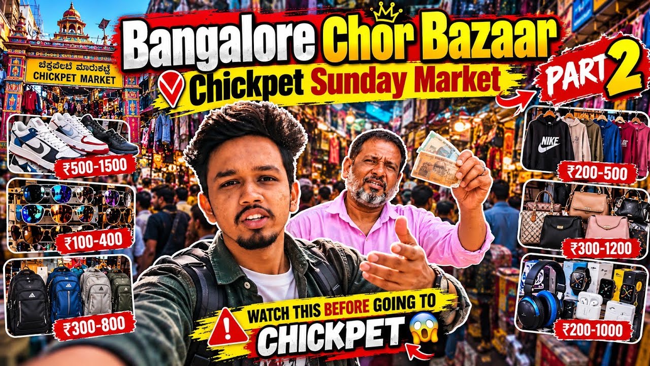 Bangalore Chor Bazaar 😱| Chickpet Sunday Market Part 2 | Crazy Shopping Experience Gone wrong 🙆
