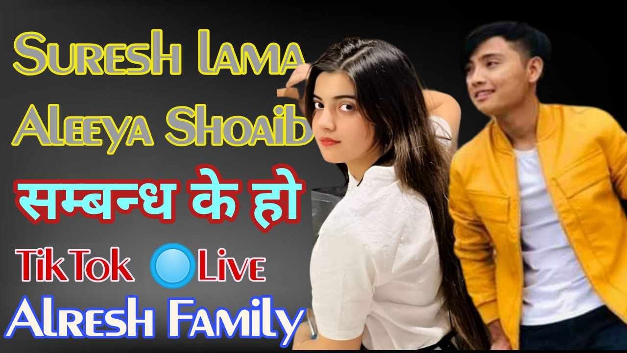 Suresh lama// Aleeya Shpaib// tiktok Live Video// Aleeya किन भावुक भइन्// Full hindi doubbed
