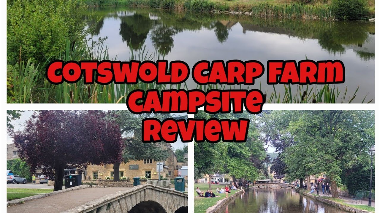 Cotswold Carp Farm Campsite Review ,Bourton on the Water July 2025