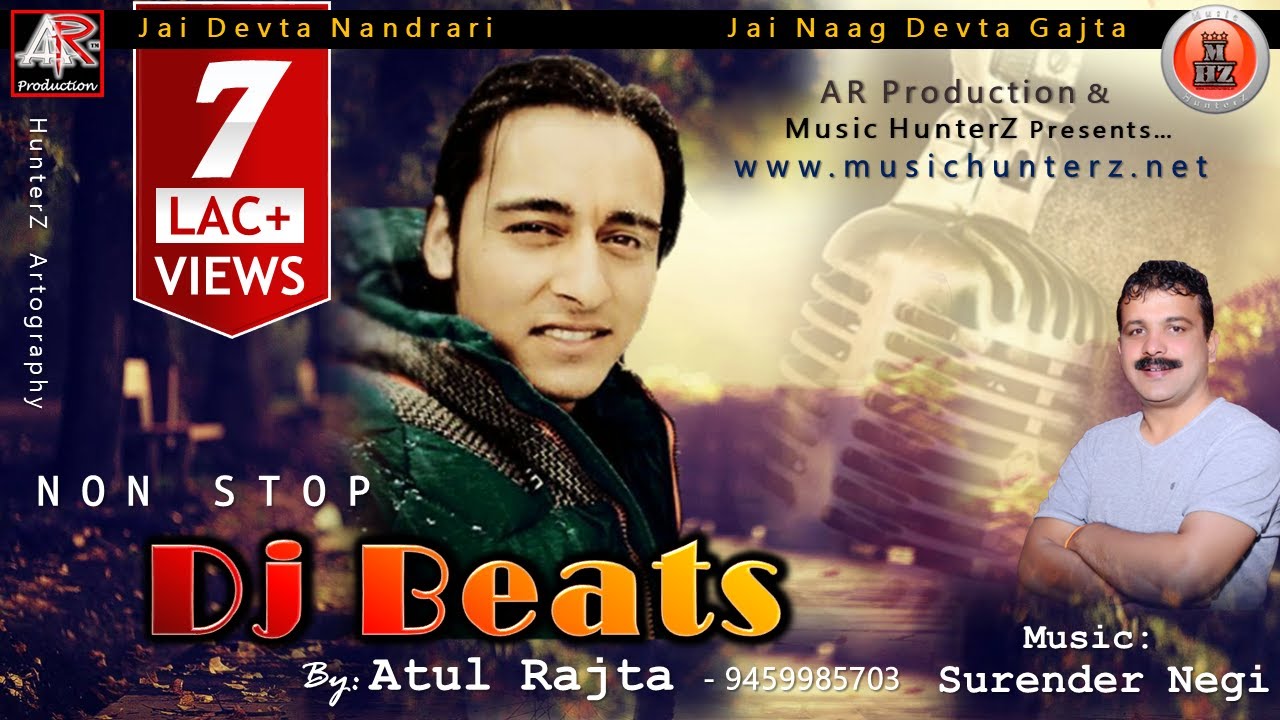 Non Stop DJ BEATS By Atul Rajta | Latest Pahari Songs 2016 | Music HunterZ