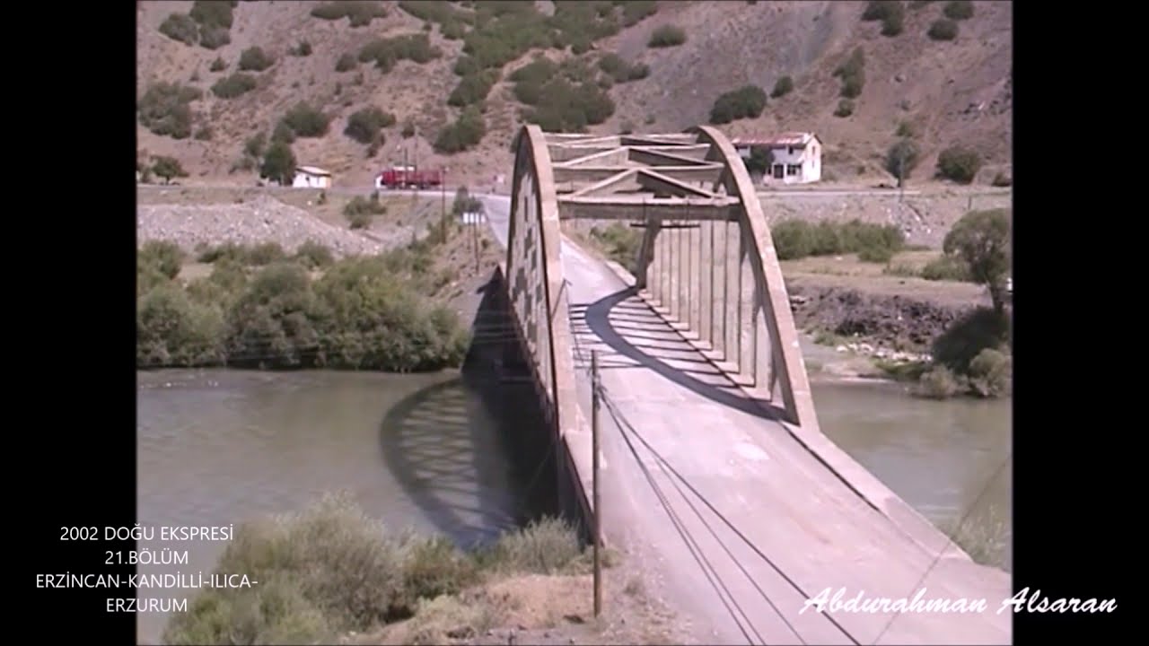 DOĞU EKSPRESİ 2002   21. BÖLÜM Erzincan- Kandilli- Ilıca- erzurum