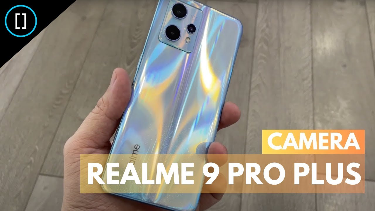 realme 9 Pro Plus Review - Camera Test (Pictures and Video Recording)