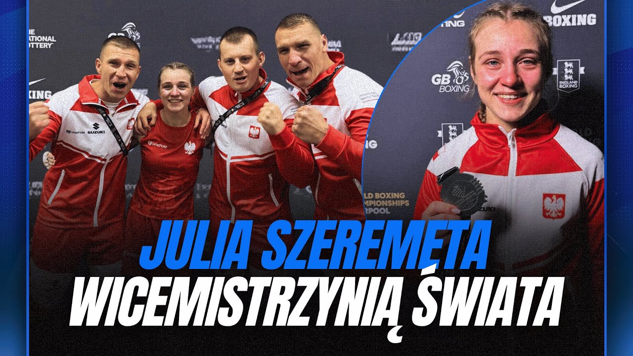 JULIA SZEREMETA WICEMISTRZYNIĄ ŚWIATA! | WALKA SZEREMETA - JAISMINE