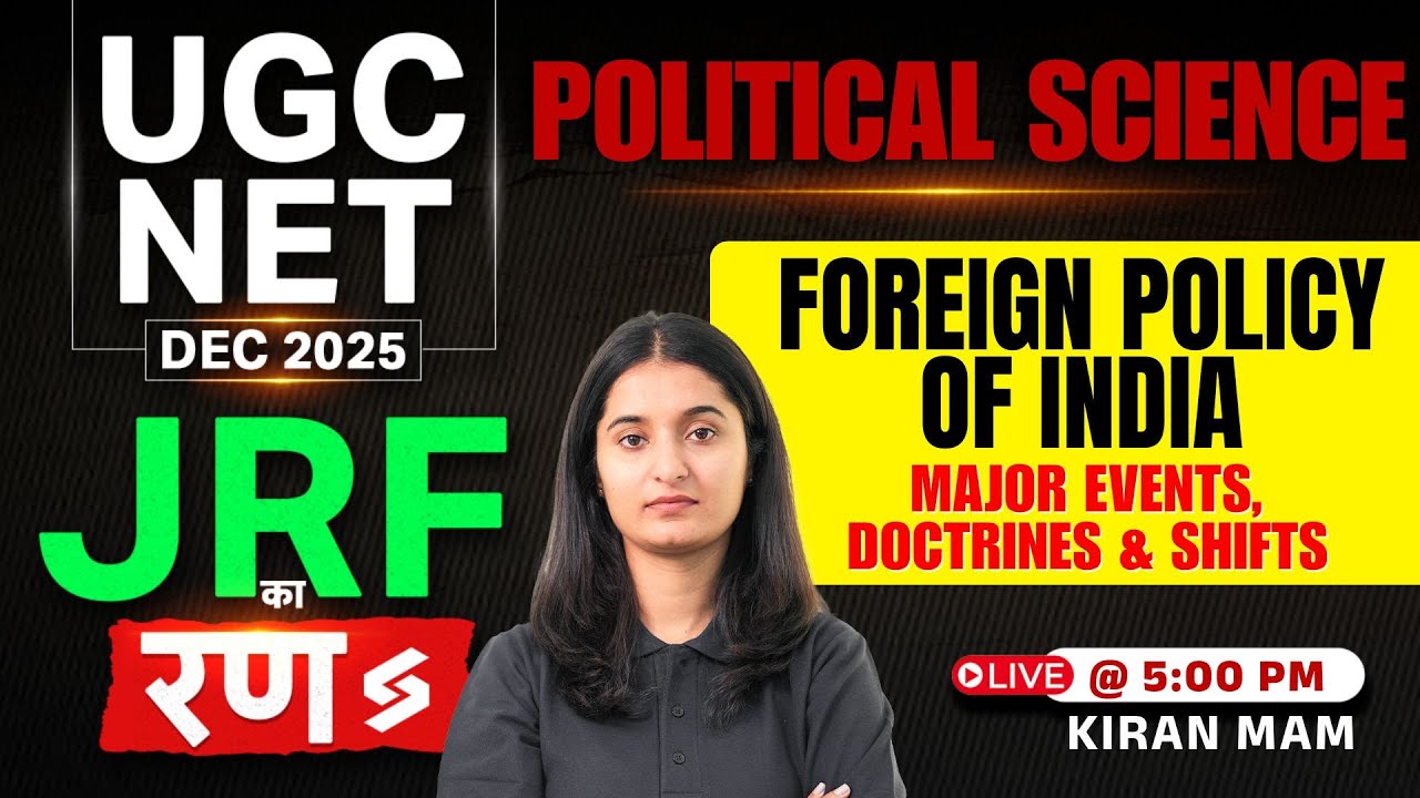 UGC NET Political Science Classes | Foreign Policy Of India UGC NET By Kiran Mam | UGC NET Dec 2025