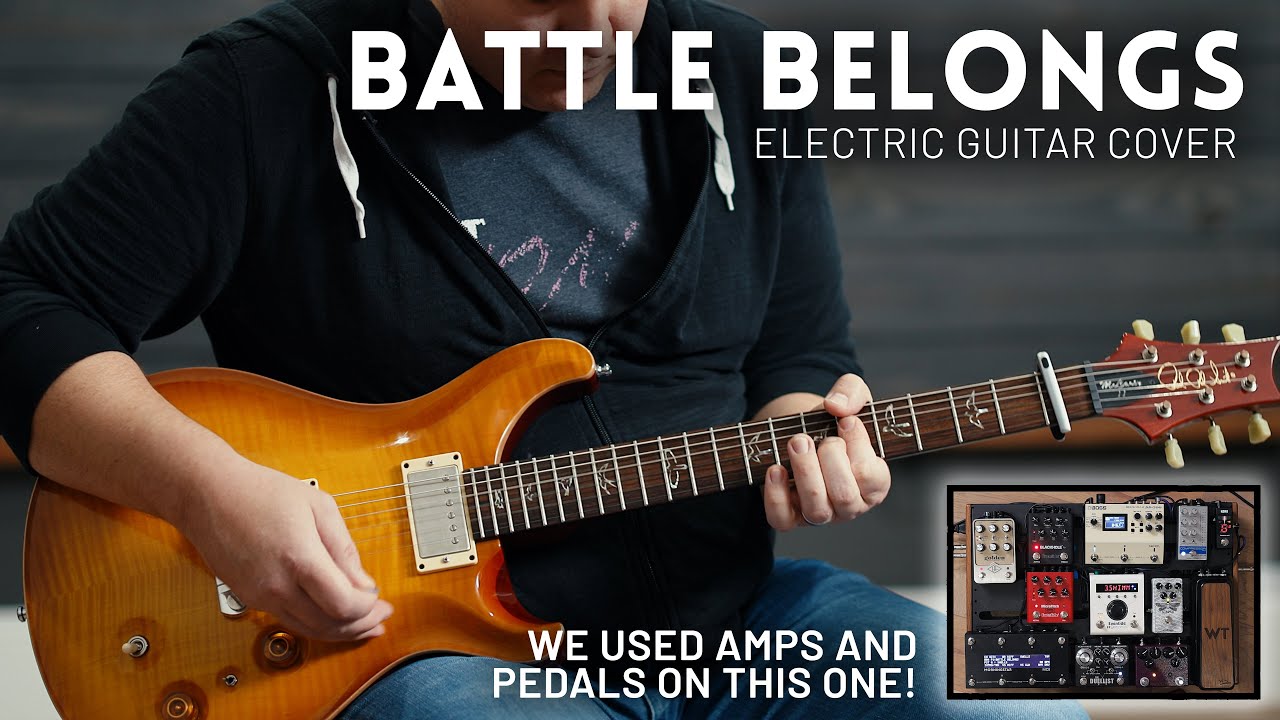 Battle Belongs - Electric guitar cover with amps and pedals (oh my!) // Phil Wickham cover