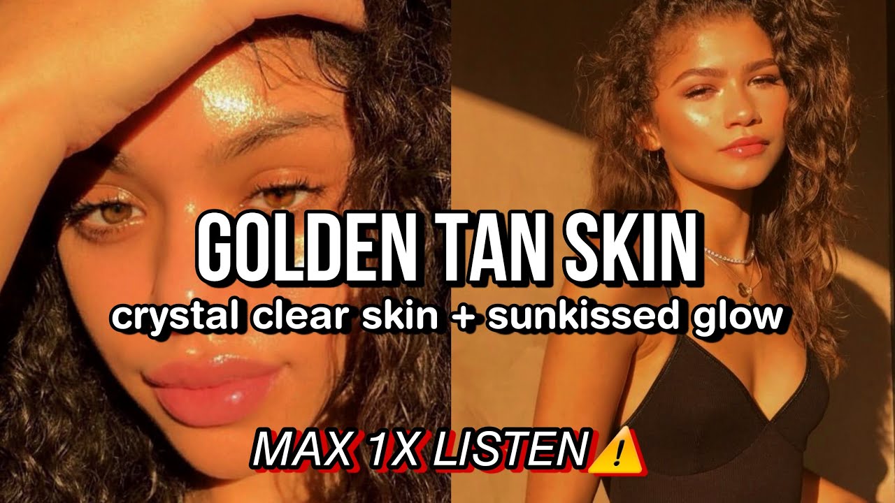 ⚠️MAX 1X LISTEN⚠️Golden Tan Skin SUBLIMINAL + clear skin & natural sunkissed glow