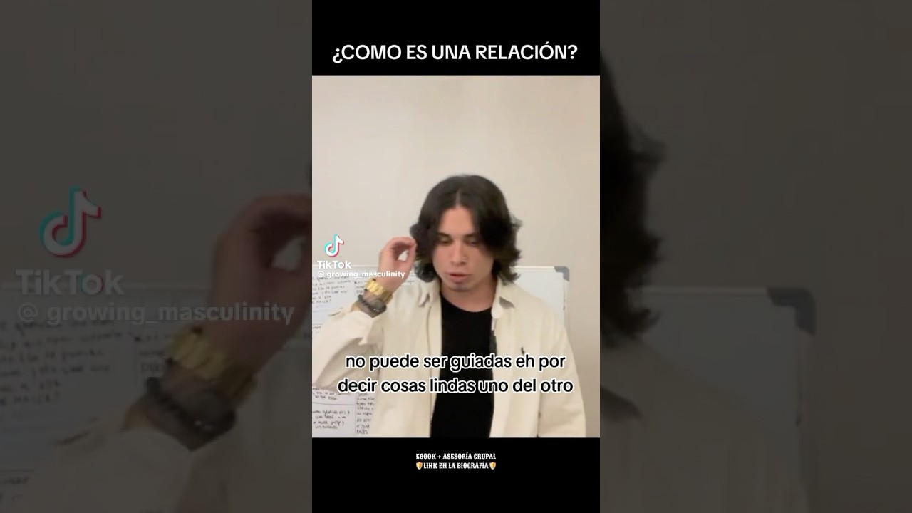 LA VERDAD sobre las RELACIONES #growingmasculinity #thegoodboyofficial
