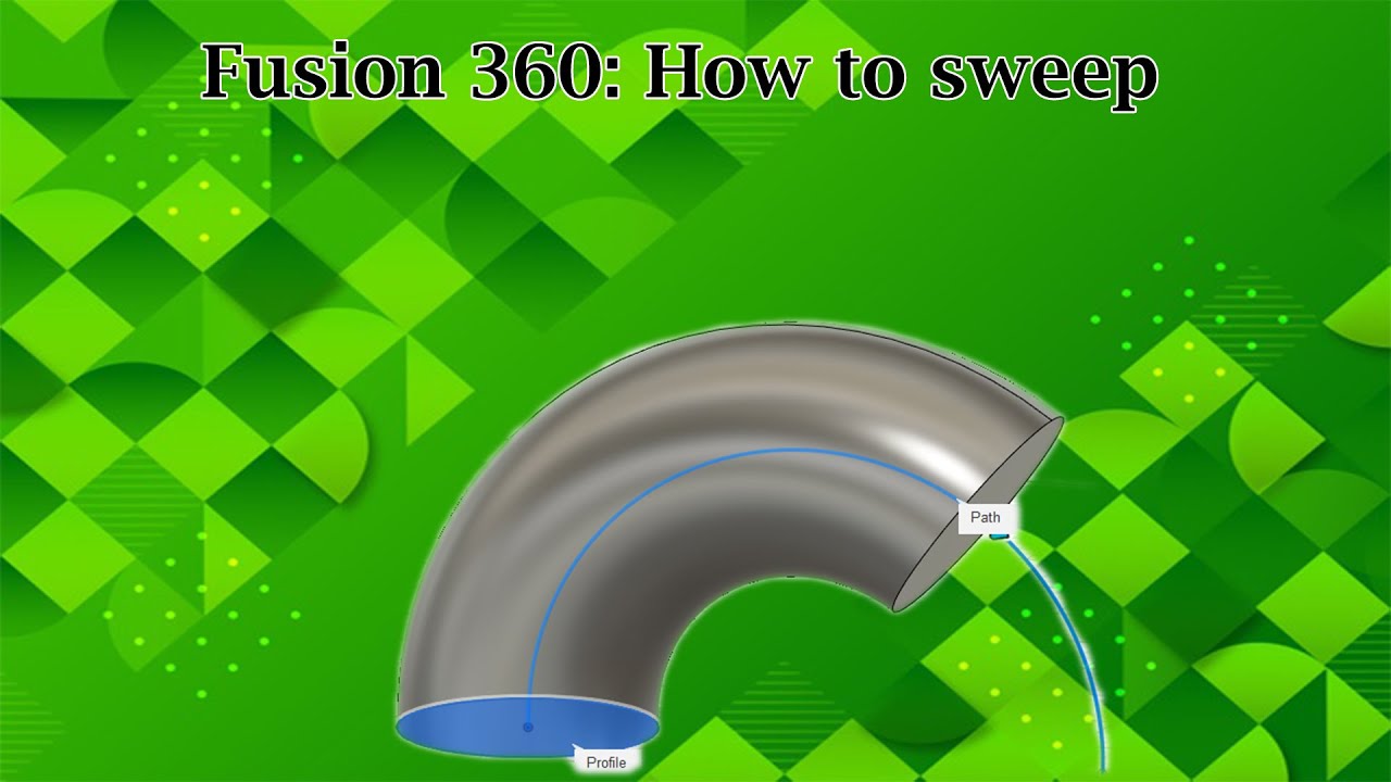 Fusion 360: How to sweep