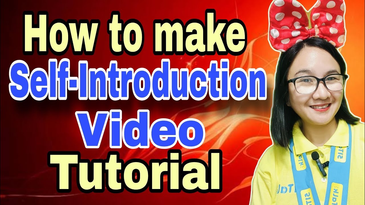 HOW TO MAKE A SELF-INTRODUCTION VIDEO | STEP-BY-STEP TUTORIAL FOR 51TALK AND ESL TEACHERS
