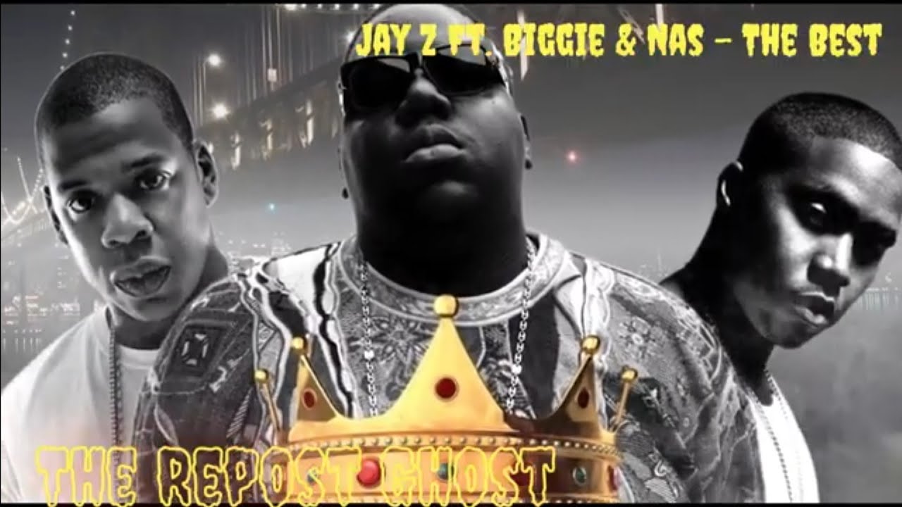 Jay Z Ft. Biggie & Nas- The Best