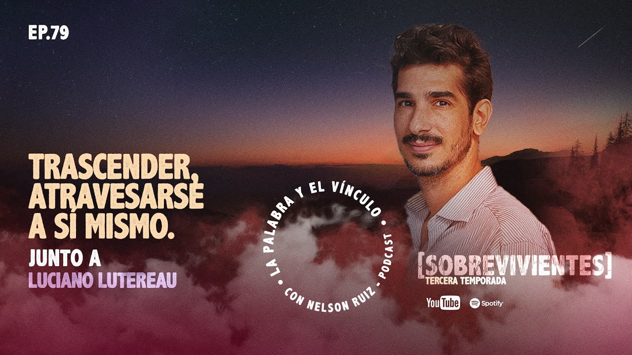 🕊️Trascender, atravesarse a sí mismo | Ep79 junto a Luciano Lutereau
