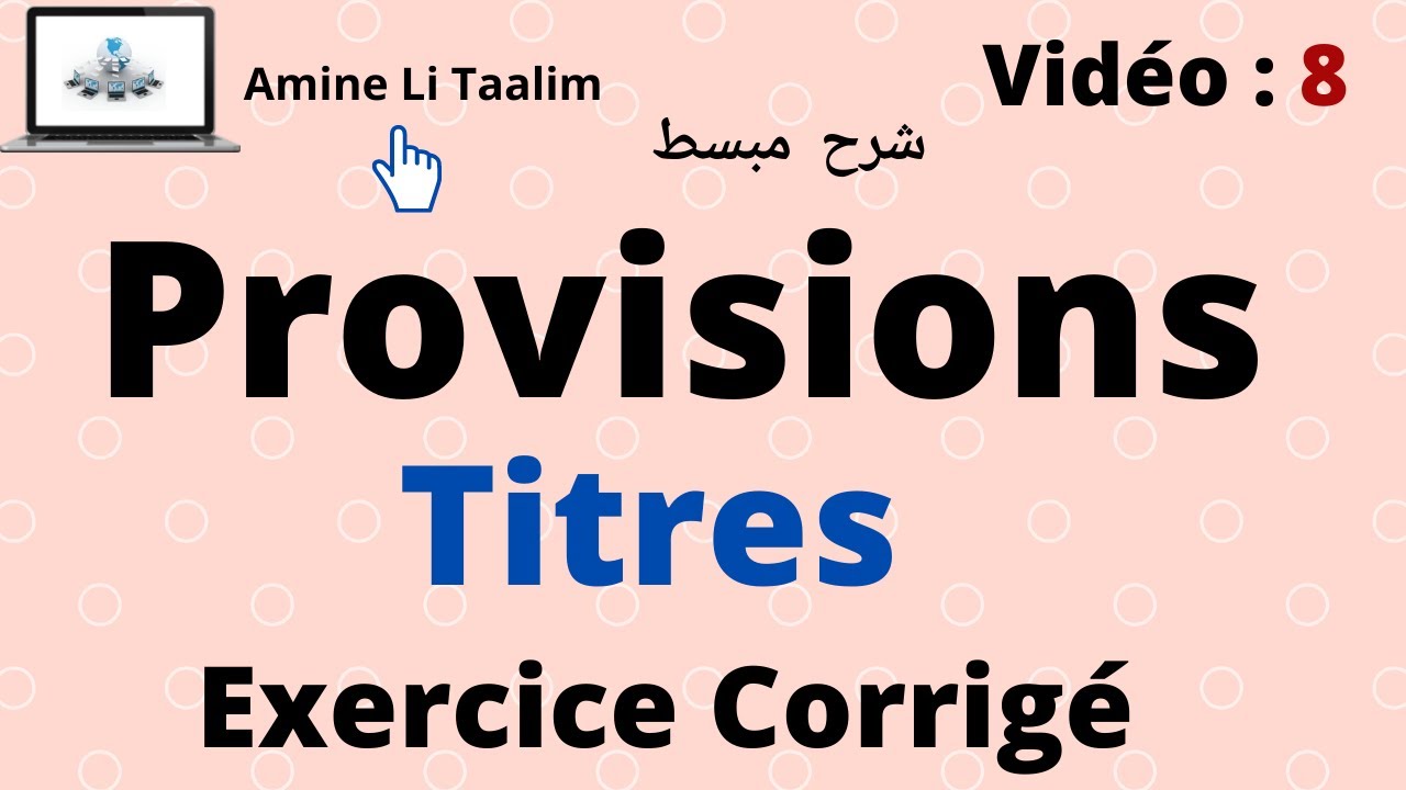 Provision Sur les Titres (TP et TVP) Exercice corrigé