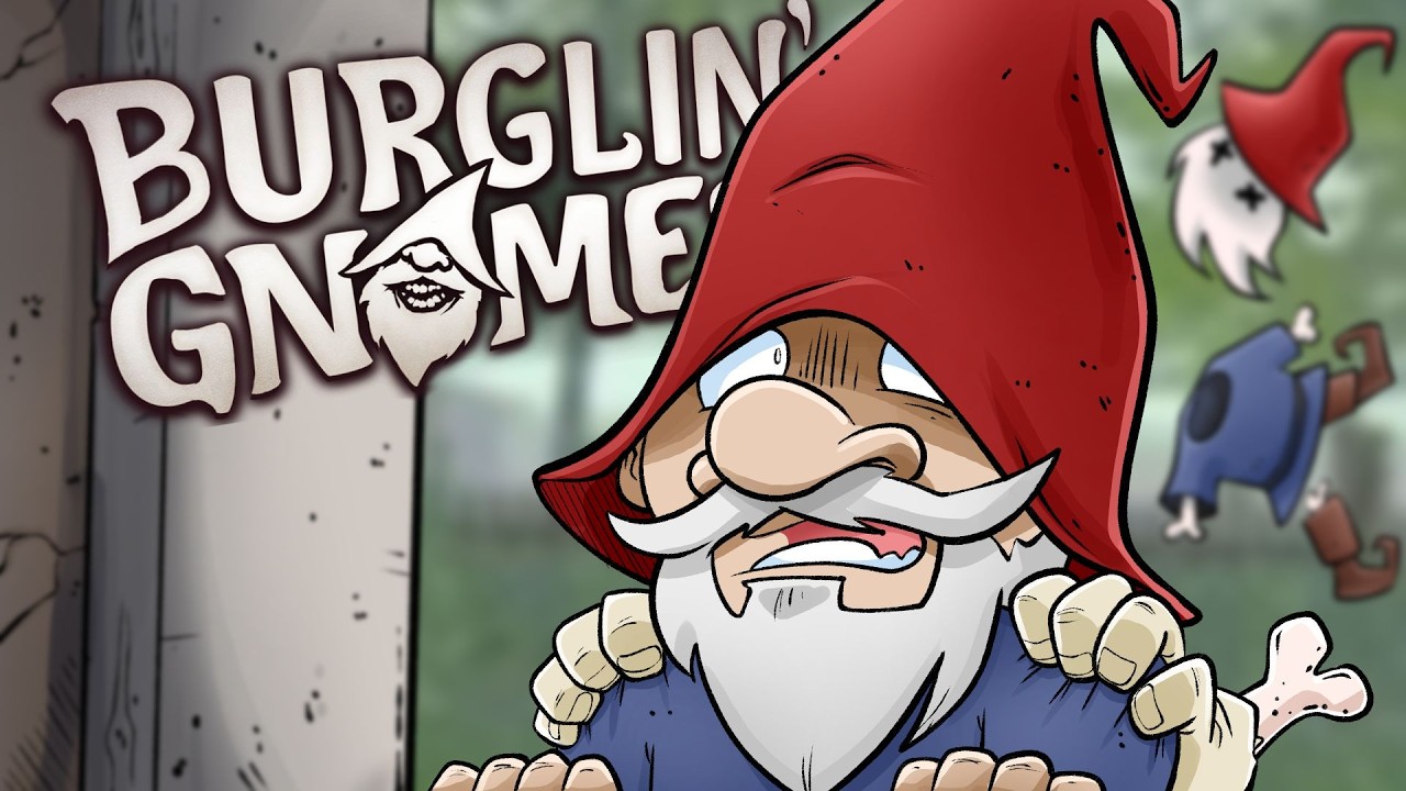 FREUNDE BEGRABBELN HAT NOCH NIE SO VIEL SPAß GEMACHT 🍄 - ♠ Burglin' Gnomes ♠