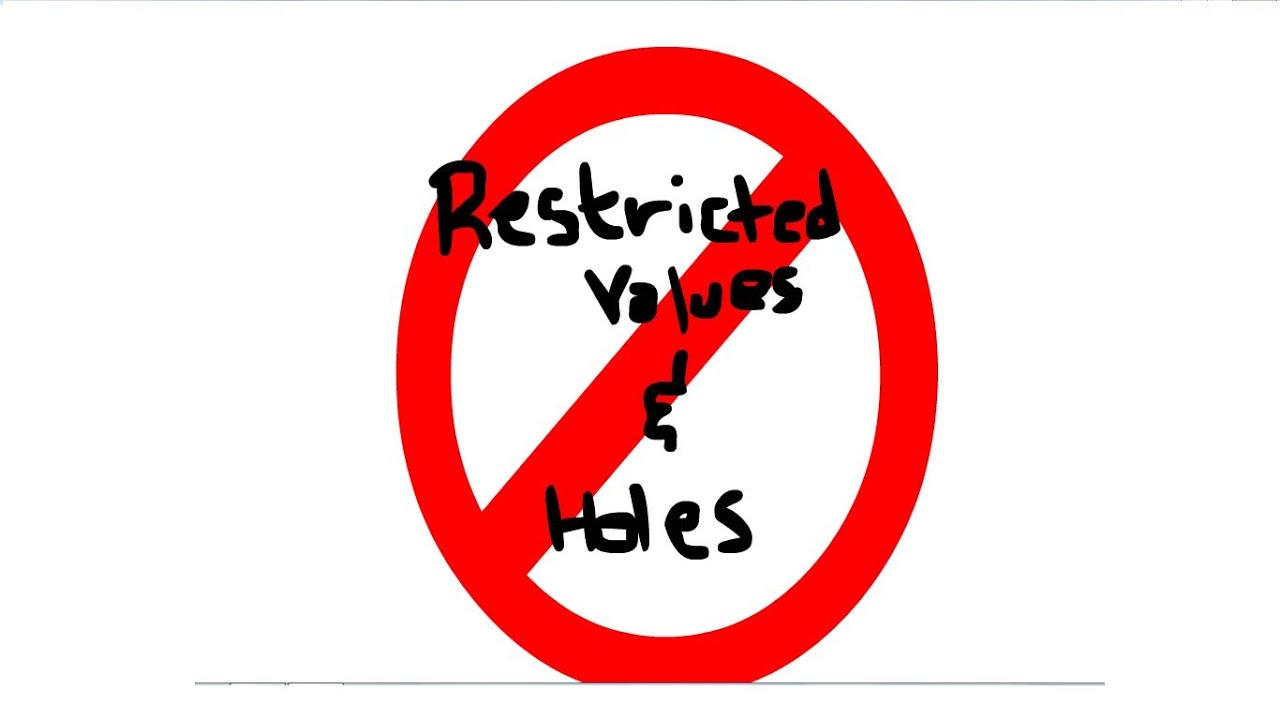 Restricted Values and Holes
