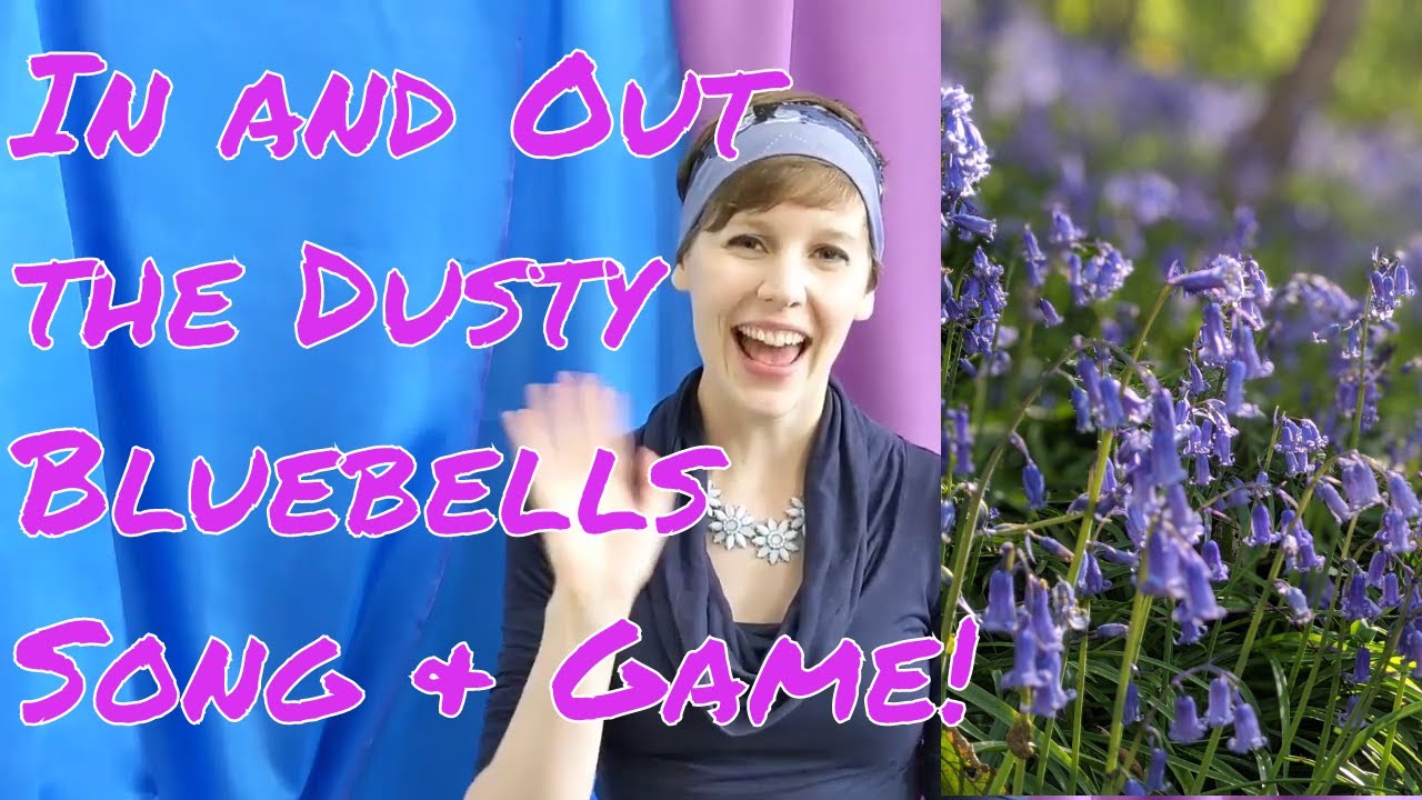Nursery Rhymes - Singing In and Out the Dusty Bluebells Live