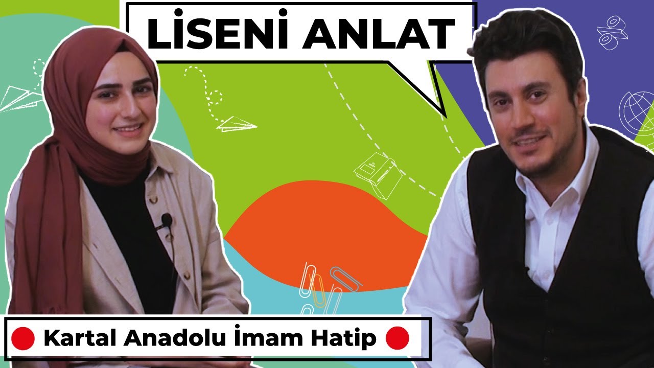 Liseni Anlat - Kartal Anadolu İmam Hatip Lisesi
