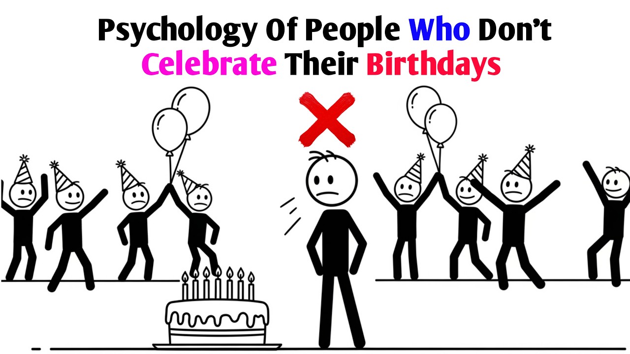 Psychology Of People Who Treat Their Birthday Like It’s Just Another Ordinary Day !