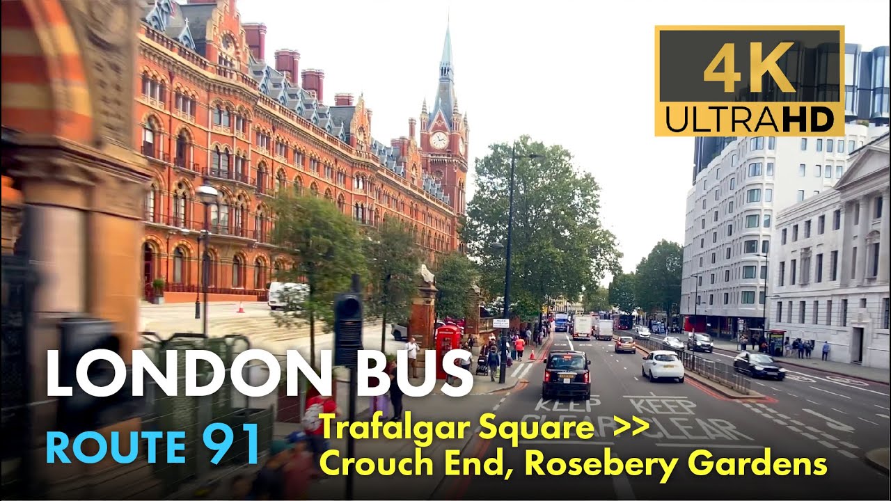 London Bus Ride, Route 91, Double Decker, 4K Virtual Tour. From Trafalgar Square To Crouch End.