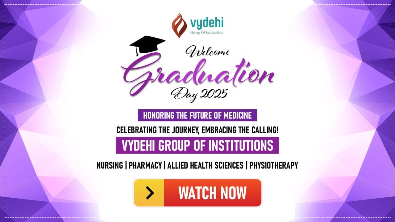Graduation day 2025 | Vydehi Group of Institutions | Nursing | Pharmacy | AHS | Physiotherapy
