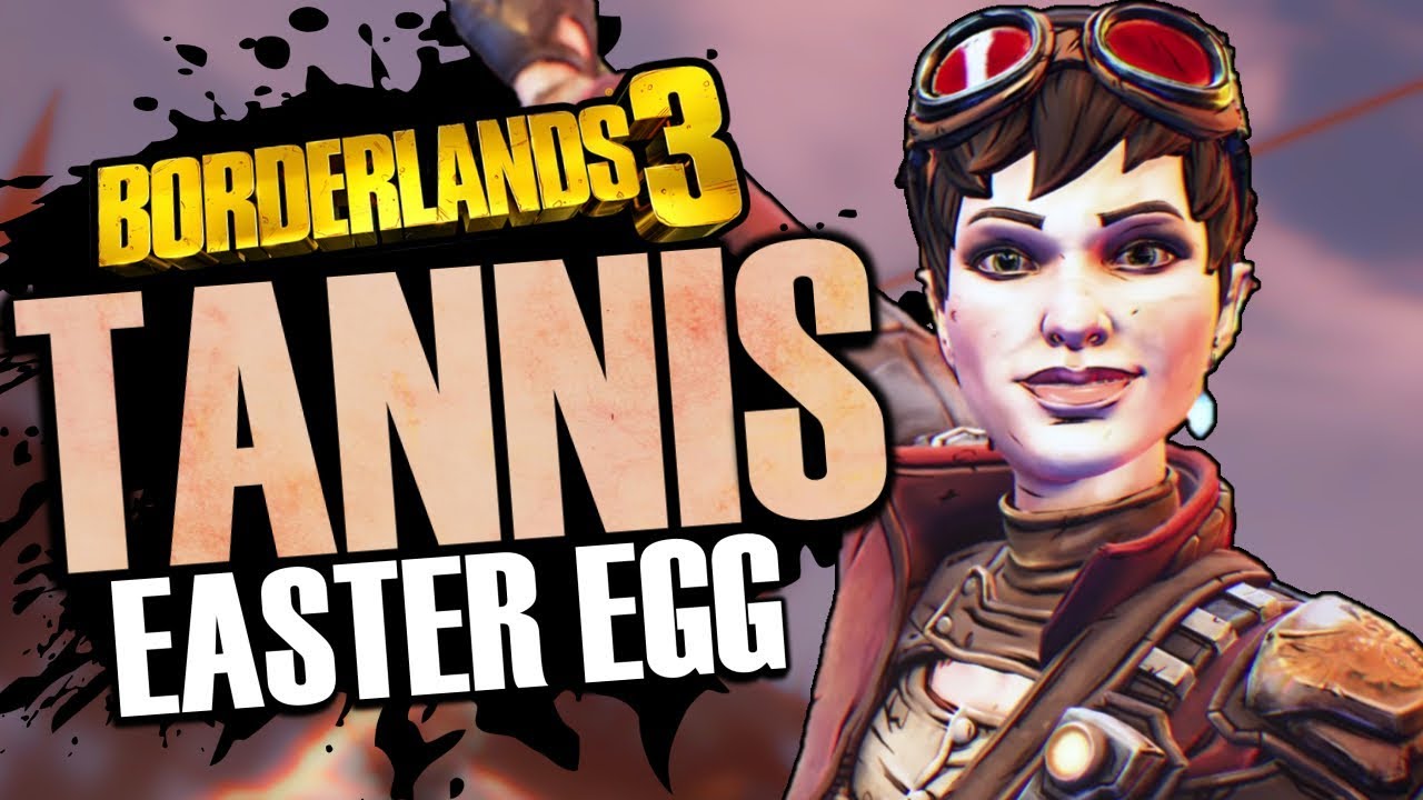 Borderlands 3 TANNIS Is 