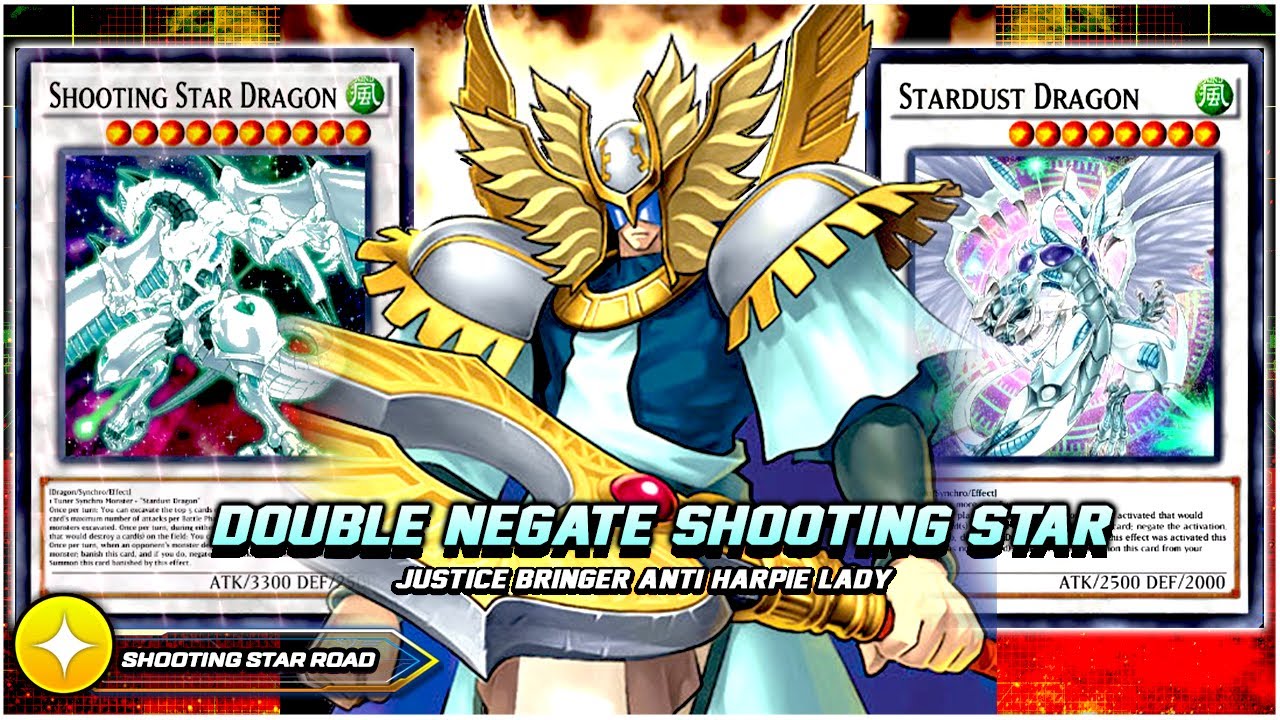 INSANE DOUBLE NEGATE SHOOTING STAR DRAGON FT JUSTICE BRINGER [ Duel Links ]